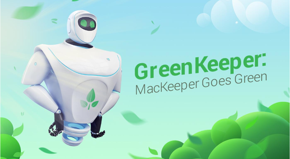 MacKeeper™ Goes Green MacKeeper™ Goes Green